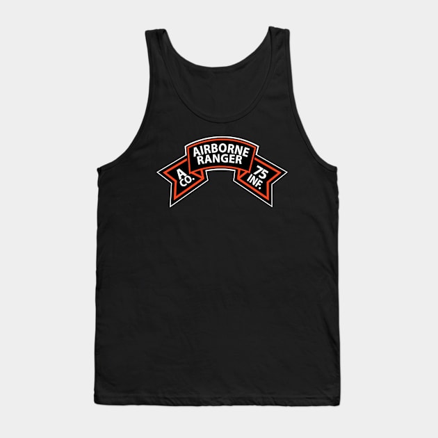 A Co 75th Infantry (Ranger) Scroll Tank Top by twix123844